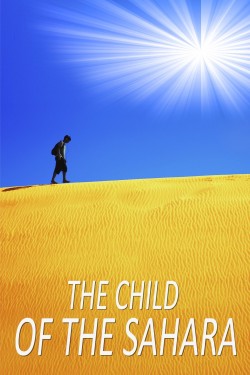 Watch free The Child of the Sahara movies Hd online on TinyZone