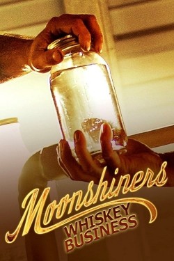 Watch free Moonshiners Whiskey Business movies Hd online Braflix Alternative