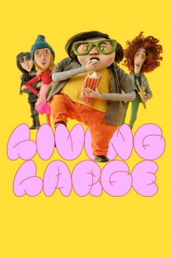 Watch Free Living Large Movies Full HD Online - 123Movies Alternatives