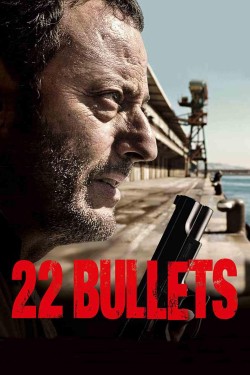 Watch free 22 Bullets movies online - 2KMovies