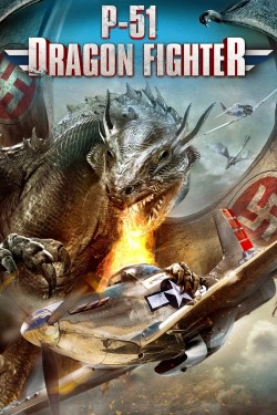 Watch free P-51 Dragon Fighter movies online - GoMovies