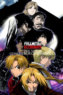 Watch free Fullmetal Alchemist The Movie: Conqueror of Shamballa full