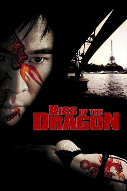 Watch Free Kiss of the Dragon Movies Full HD Online