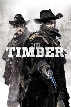 Watch The Timber Movies for Free in HD Online GoMovies