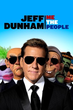 Enjoy Free HD Viewing of Jeff Dunham: Me The People on Putlocker