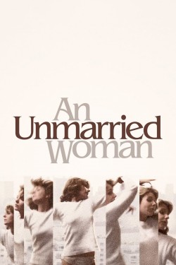 Watch Free An Unmarried Woman Movies Online on TheFlixer Alternatives site