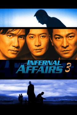 Watch free Infernal Affairs III full