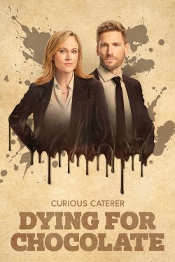 Watch free Curious Caterer: Dying for Chocolate movies online - 2KMovies