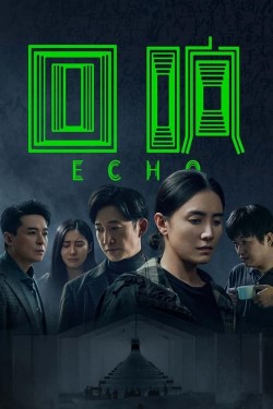 Watch Echo movies free on SFlix