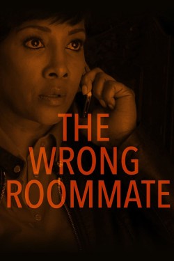 Watch Free The Wrong Roommate Full Movies HD Online Vumoo