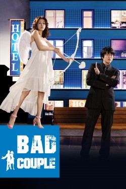 Watch Bad Couple movies free AniWave