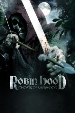 Watch Robin Hood: Ghosts of Sherwood free movies