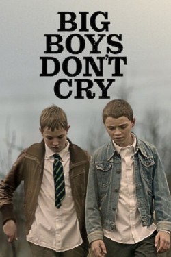 Free Big Boys Don’t Cry movies HD online | Gomovies