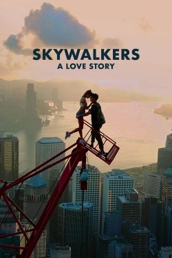 Enjoy Free HD Viewing of Skywalkers: A Love Story on Putlocker