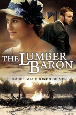 Watch Free The Lumber Baron Movies Full HD