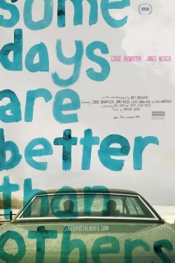 Watch Free Some Days Are Better Than Others Movies HD Online Soap2Day Site