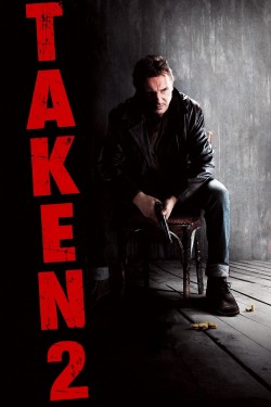 Watch free Taken 2 full