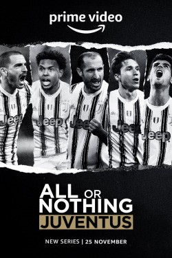 watch All or Nothing: Juventus movies free online Sflix