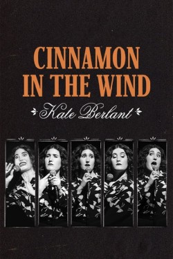 Enjoy Free HD Viewing of Kate Berlant: Cinnamon in the Wind on Putlocker