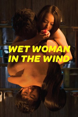 Watch Wet Woman in the Wind free movies