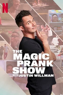 Watch free THE MAGIC PRANK SHOW with Justin Willman movies online - GoMovies