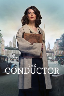 Stream The Conductor Movies for Free in HD Online M4uHD