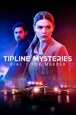 Enjoy Free HD Viewing of Tipline Mysteries: Dial 1 for Murder on Putlocker