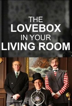 Watch free The Love Box in Your Living Room movies Hd online on TinyZone