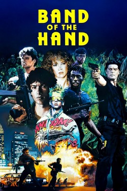 Watch free Band of the Hand movies Hd online on TinyZone