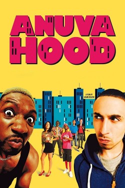 Watch Anuvahood movies free on SFlix