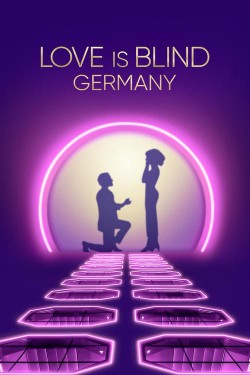 Watch Free Love Is Blind: Germany Movies Online on TheFlixer Alternatives site