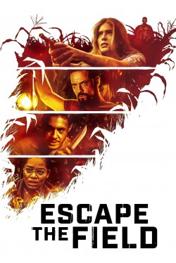 Watch free Escape the Field movies online - GoMovies