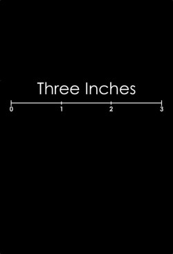 Watch Free Three Inches Full Movies HD Online Vumoo