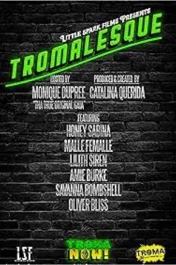 Watch Free Tromalesque: A Tribute To 50 Years Of Troma Entertainment Movies Full HD Online