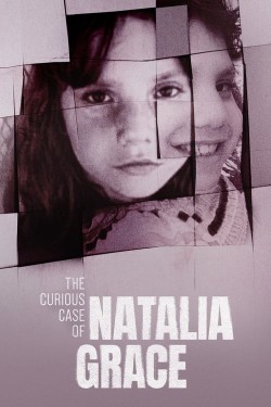 Watch free The Curious Case of Natalia Grace full