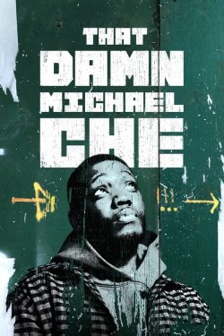 Watch Free That Damn Michael Che Movies Full HD Online - Movies4K