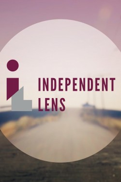 Watch Free Independent Lens Movies HD Online - Gomovies