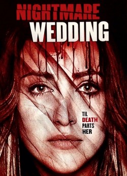 Watch free Nightmare Wedding movies Hd online on TinyZone