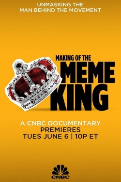 Watch Making of the Meme King free online