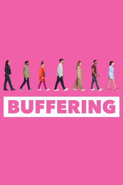 Watch free Buffering movies online