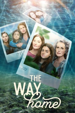 Watch free The Way Home movies online - GoMovies