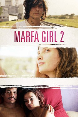 Watch free Marfa Girl 2 movies Hd online on TinyZone