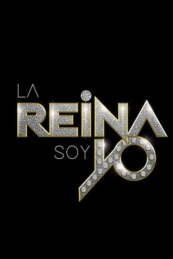 Watch La Reina Soy Yo free online