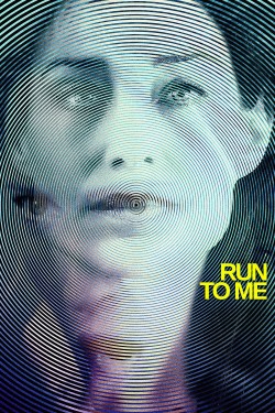 Watch free Run to Me movies Hd online on TinyZone