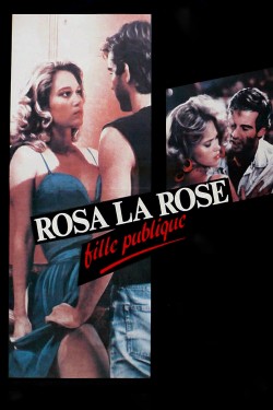 Enjoy Free HD Viewing of Rosa la Rose, Public Girl on Putlocker