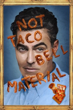 Watch Free Adam Carolla: Not Taco Bell Material Full Movies HD Online MyFlixer