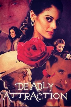 Watch free Deadly Attraction movies online | Gomovies