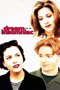 Enjoy Free HD Viewing of Dream for an Insomniac on Putlocker