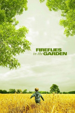 Watch free Fireflies in the Garden movies online - 2KMovies