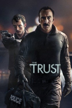 Watch free The Trust movies Hd online on TinyZone